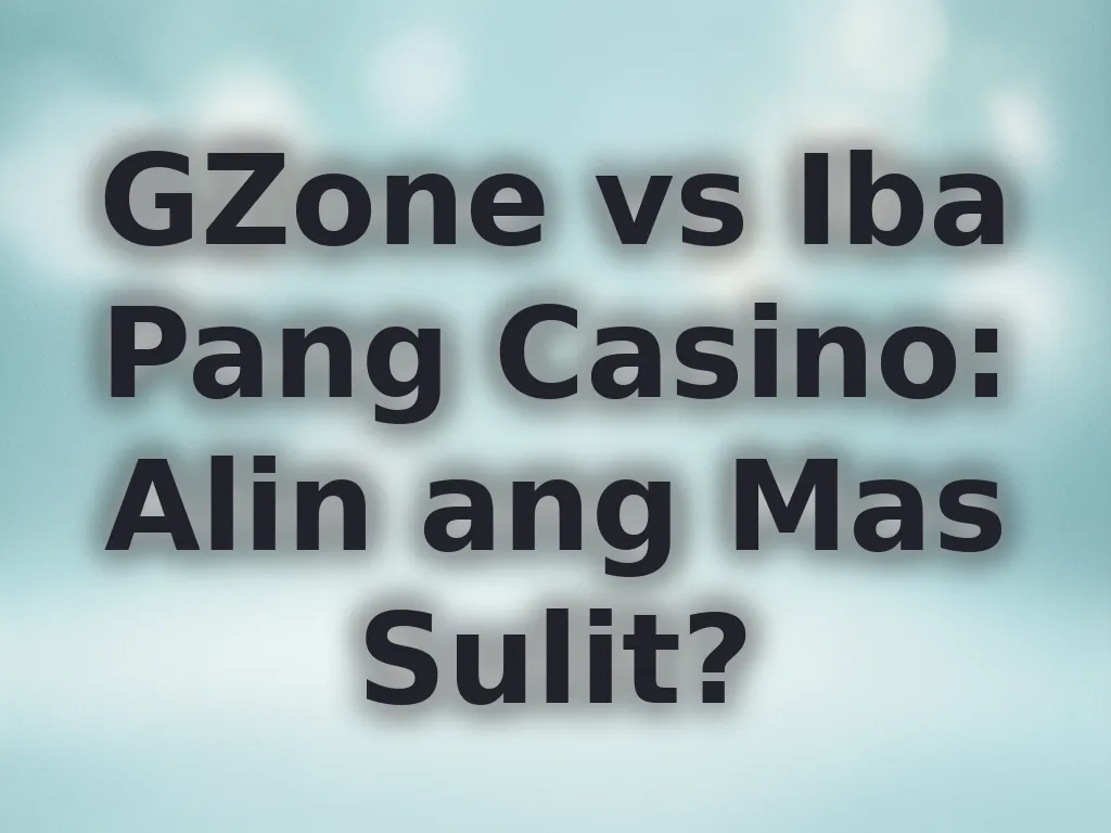 GZone vs Iba Pang Casino