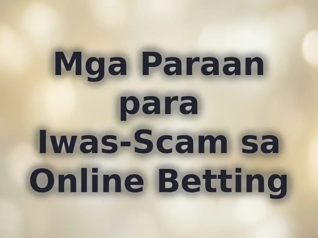 Iwas-Scam sa Online Betting